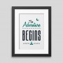 The adventure begins Framed poster